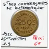 Dunkerque 25 centimes St des Commerçants, 1922 Sup laiton