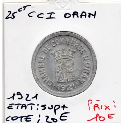 Algerie Chambre commerce Oran 25 centimes 1921 Sup+, Lec.317