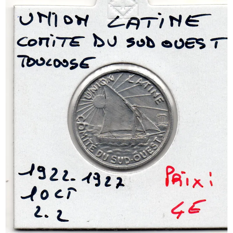 Toulouse 10 centimes union Latine comité du Sud Ouest, 1922-1927 Spl Toulouse 10 centimes union Latine comité du Sud Ouest, 1922-1927 Spl