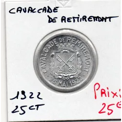 Remiremont 25 centimes Cavalcade, 28 mai 1922 Spl