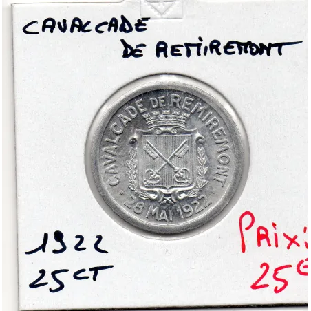 Remiremont 25 centimes Cavalcade, 28 mai 1922 Spl