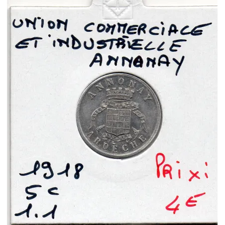 Annonay 5 centimes Union commerciale et industrielle, 1918 Sup