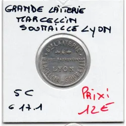 Lyon 5 centimes Grande laiterie Marcellin Soumaille, Sup+