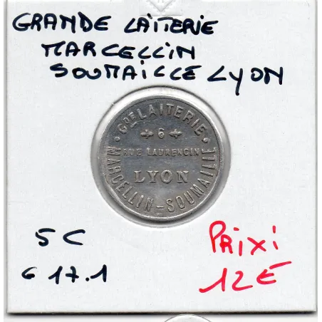 Lyon 5 centimes Grande laiterie Marcellin Soumaille, Sup+