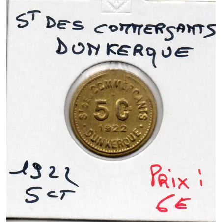 Dunkerque 5 centimes St des Commerçants, 1922 Sup laiton