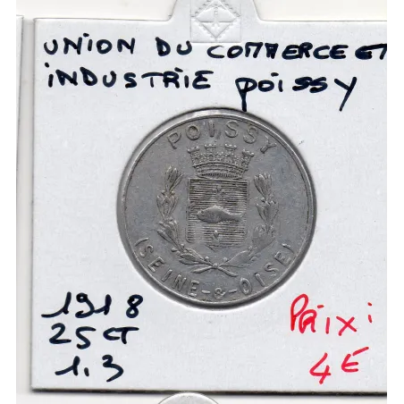 Poissy 25 centimes Union du commerce et de l'industrie, 1918 Sup