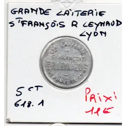 Lyon 5 centimes Grande laiterie St François R. Leynaud, Sup+