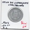 Carcasonne 10 centimes Union des commerçants, 1917 Spl
