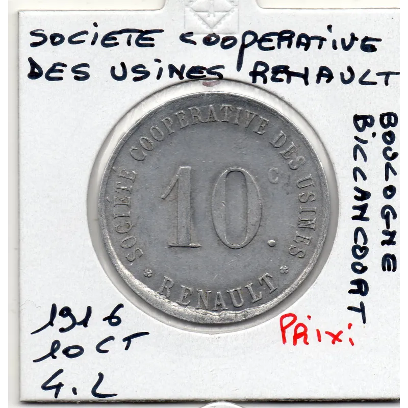 Boulogne billancourt 10 centimes Société cooperative des usines renault, 1916 Sup Boulogne billancourt 10 centimes Société cooperative des usines renault, 1916 Sup