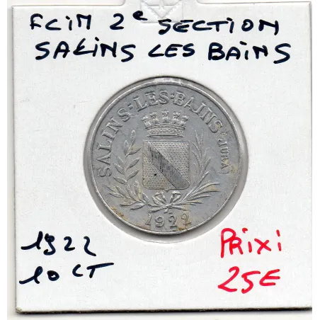 Salins-Les-Bains 10 centimes FCIM 260e Section, 1922 Sup