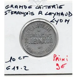 Lyon 10 centimes Grande laiterie St François R. Leynaud, Sup-