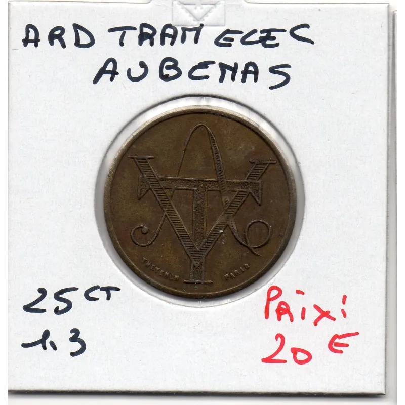 Aubenas 25 centimes SOC ARD TRAM ELEC, Sup Aubenas 25 centimes SOC ARD TRAM ELEC, Sup