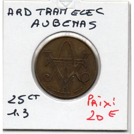 Aubenas 25 centimes SOC ARD TRAM ELEC, Sup