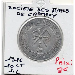 Carmaux 10 centimes Société des mines, 1916 Spl