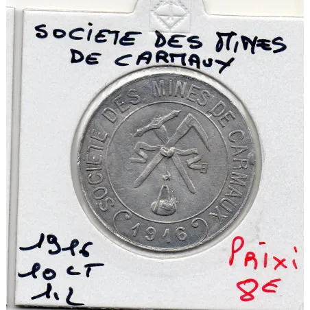 Carmaux 10 centimes Société des mines, 1916 Spl