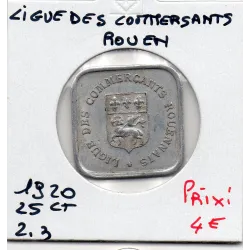 Rouen 25 centimes Ligue des commerçants rouennais, 1920 Sup