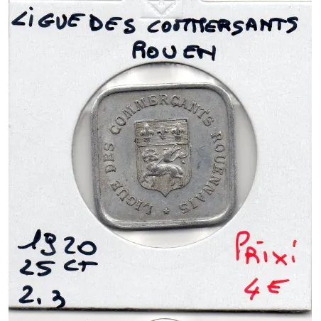 Rouen 25 centimes Ligue des commerçants rouennais, 1920 Sup