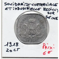 Neuilly sur seine 20 centimes Solidarité commerciale et industrielle, 1918 Sup