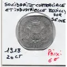 Neuilly sur seine 20 centimes Solidarité commerciale et industrielle, 1918 Sup