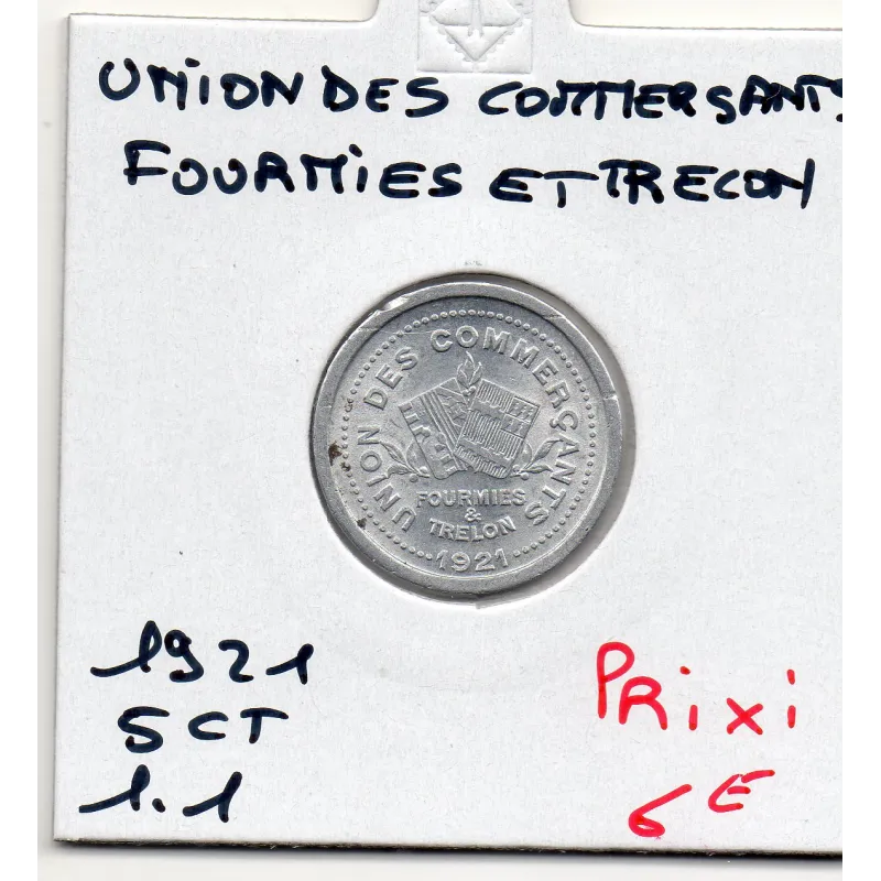 Fourmies et Trelon 5 centimes Union des commerçants, 1921 Spl Fourmies et Trelon 5 centimes Union des commerçants, 1921 Spl