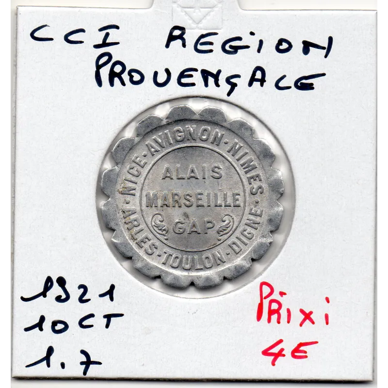 Région Provençale 10 centimes 1921 Spl de la chambre de commerce Région Provençale 10 centimes 1921 Spl de la chambre de commerce