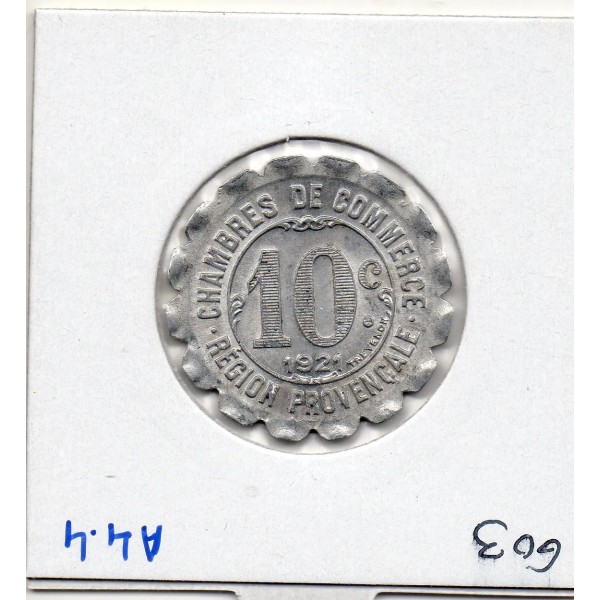 Région Provençale 10 centimes 1921 Spl de la chambre de commerce