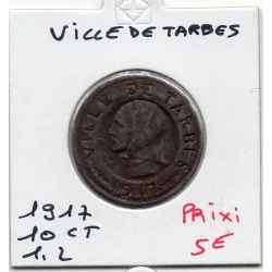 Tarbes 10 centimes Ville, 1917 Sup