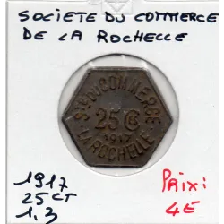 La Rochelle 25 centimes société du Commerce, 1917 TTB