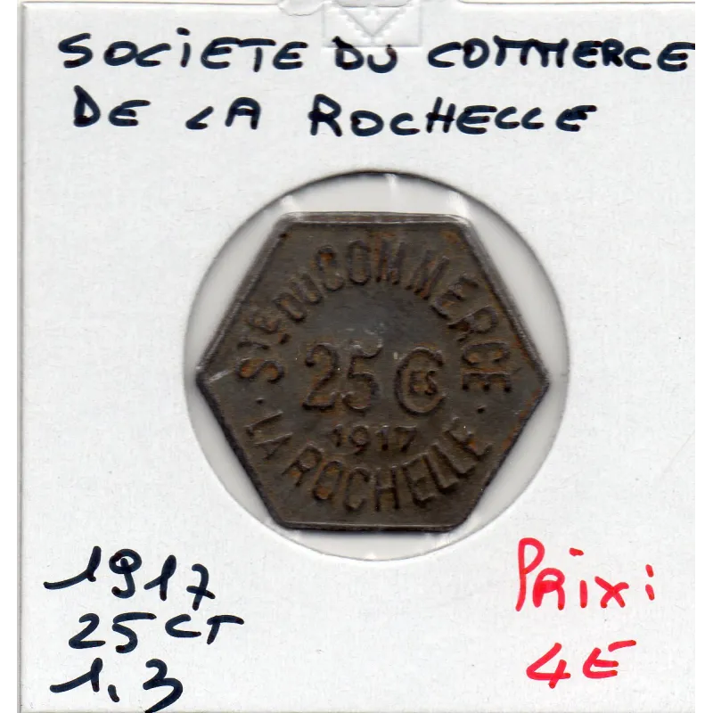 La Rochelle 25 centimes société du Commerce, 1917 TTB La Rochelle 25 centimes société du Commerce, 1917 TTB