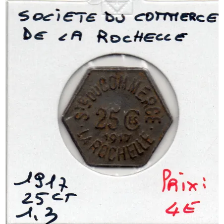 La Rochelle 25 centimes société du Commerce, 1917 TTB