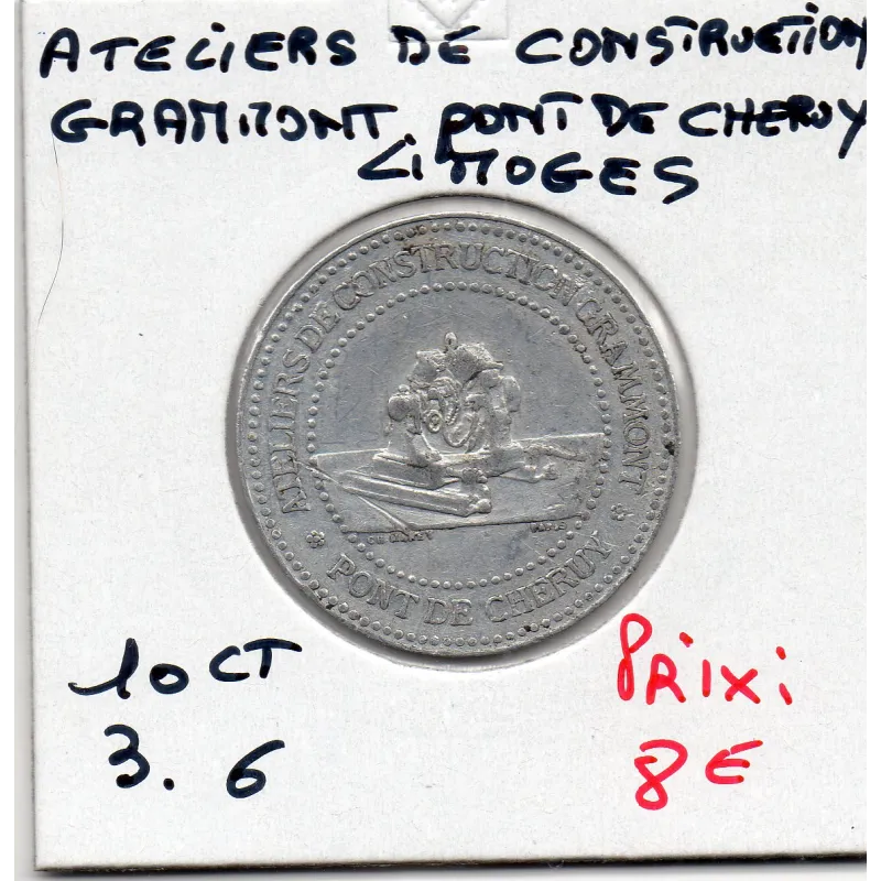 Limoges 10 centimes atelier de construction Grammont, Sup Limoges 10 centimes atelier de construction Grammont, Sup