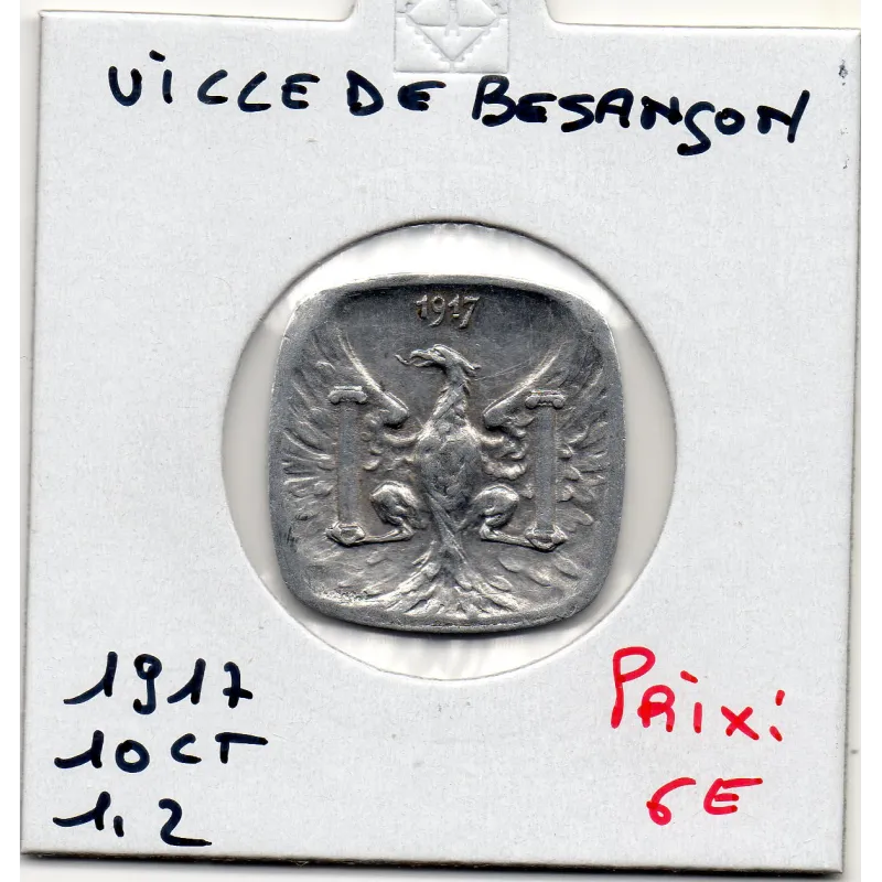 Besançon 10 centimes Ville, 1917 Spl Besançon 10 centimes Ville, 1917 Spl