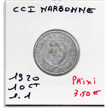 Narbonne 10 centimes 1920 Sup de la chambre de commerce