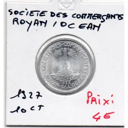 Royan sur l'océan 10 centimes Société des commerçants, 1922 Spl