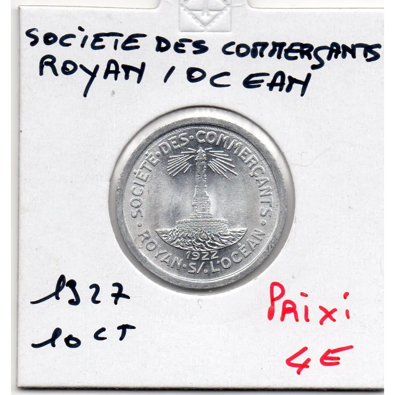 Royan sur l'océan 10 centimes Société des commerçants, 1922 Spl Royan sur l'océan 10 centimes Société des commerçants, 1922 Spl