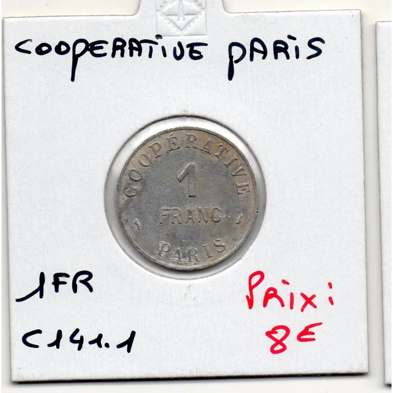 Paris 1 franc Coopérative TTB+ Paris 1 franc Coopérative TTB+