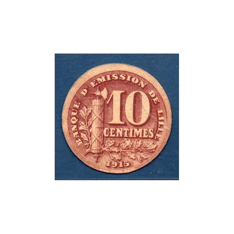 Bon Banque d'émission Lille 10 centimes, TB, 1915 Pirot 59-3059 Billet Bon Banque d'émission Lille 10 centimes, TB, 1915 Pirot 59-3059 Billet