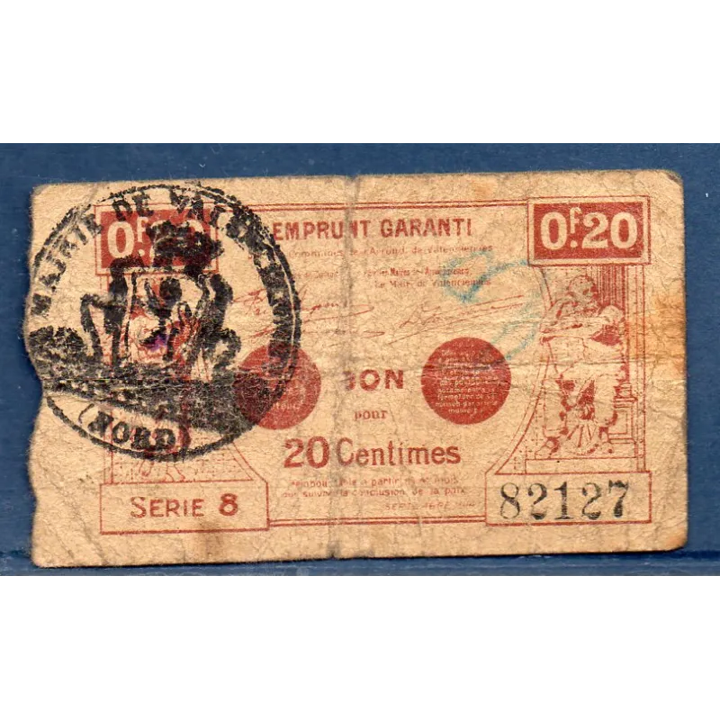 Bon ville Arrondissement Valenciennes 20 centimes, B, 9.1914 Pirot 59-2538 Billet Bon ville Arrondissement Valenciennes 20 centimes, B, 9.1914 Pirot 59-2538 Billet