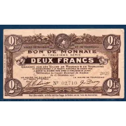 Bon ville Roubaix et Tourcoing 2 francs, TTB, 15.12.1917 Pirot 59-2213 Billet