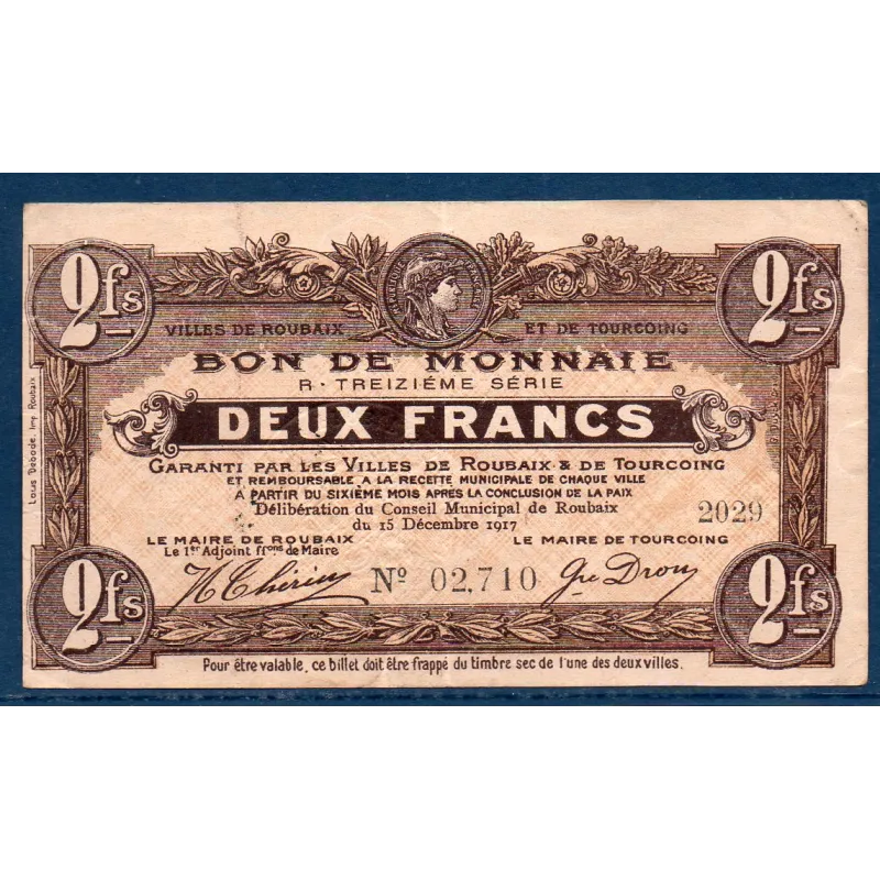 Bon ville Roubaix et Tourcoing 2 francs, TTB, 15.12.1917 Pirot 59-2213 Billet Bon ville Roubaix et Tourcoing 2 francs, TTB, 15.12.1917 Pirot 59-2213 Billet