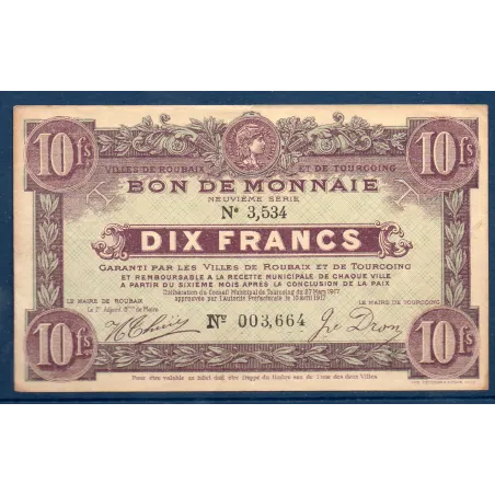 Bon ville Roubaix et Tourcoing 10 francs, TTB, 27.3.1917 Pirot 59-2142 Billet