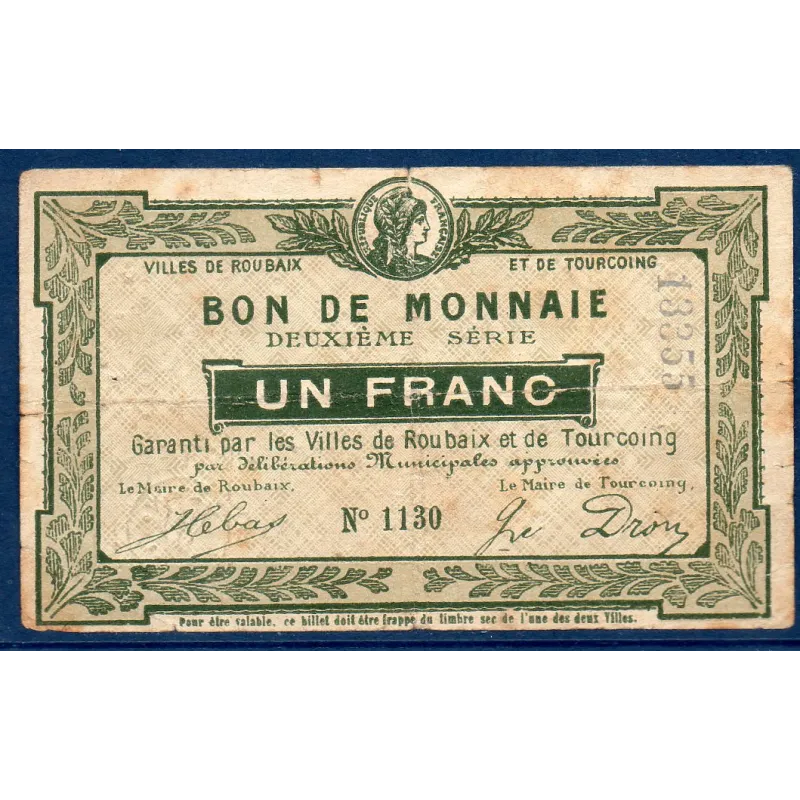 Bon ville Roubaix et Tourcoing 1 franc, B, ND Pirot 59-2058 Billet Bon ville Roubaix et Tourcoing 1 franc, B, ND Pirot 59-2058 Billet