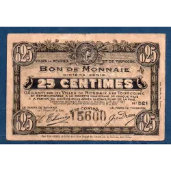 Bon ville Roubaix et Tourcoing 25 centimes, TB, 21.4.1917 Pirot 59-2151 Billet