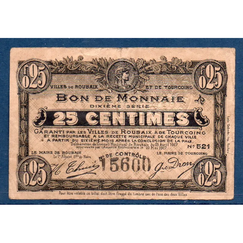 Bon ville Roubaix et Tourcoing 25 centimes, TB, 21.4.1917 Pirot 59-2151 Billet Bon ville Roubaix et Tourcoing 25 centimes, TB, 21.4.1917 Pirot 59-2151 Billet