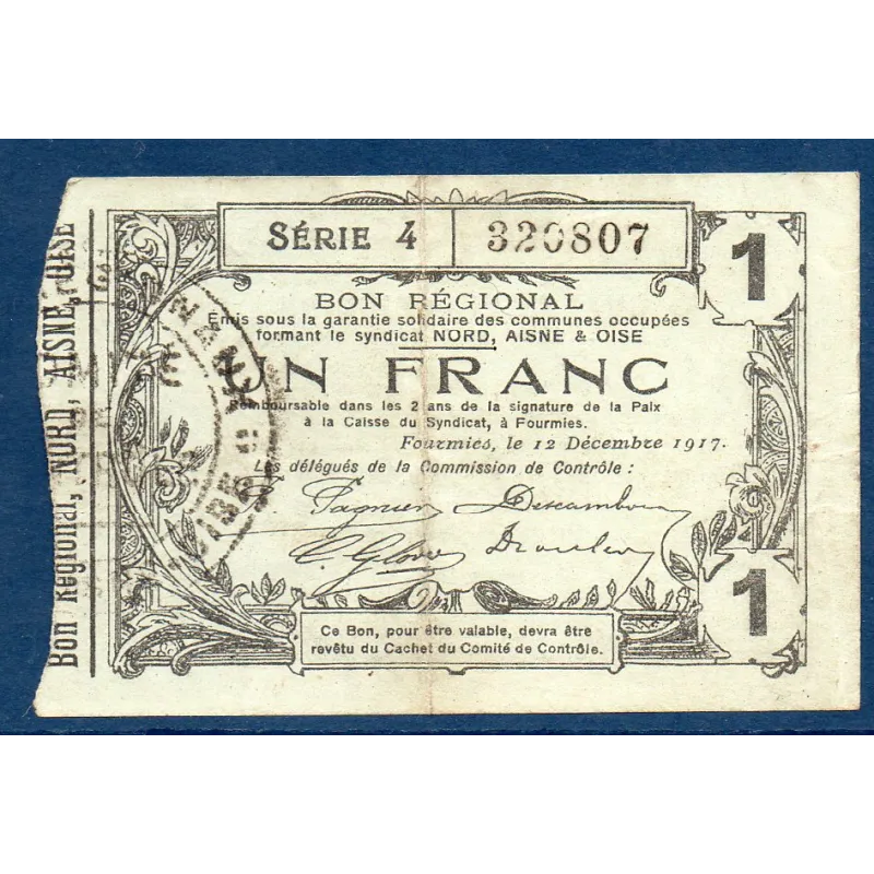 Bon régional Nord, Aisne et Oise (Fourmies) 1 franc, TTB, 12.12.1917 Pirot 59-1133 Billet Bon régional Nord, Aisne et Oise (Fourmies) 1 franc, TTB, 12.12.1917 Pirot 59-1133 Billet