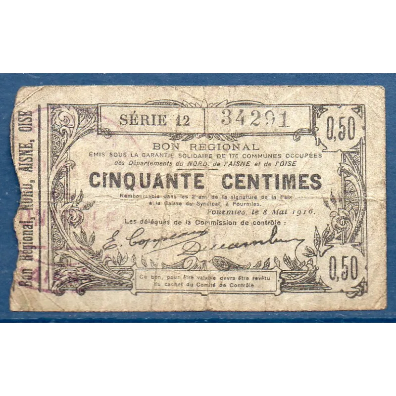 Bon régional Nord, Aisne et Oise (Fourmies) 50 centimes, B, 8.5.1916 Pirot 59-1115 Billet Bon régional Nord, Aisne et Oise (Fourmies) 50 centimes, B, 8.5.1916 Pirot 59-1115 Billet