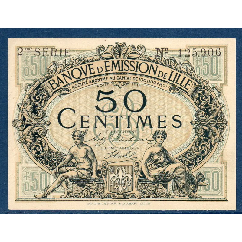 Bon Banque d'émission Lille 50 centimes, Neuf, 08.1915 Pirot 59-1599 Billet Bon Banque d'émission Lille 50 centimes, Neuf, 08.1915 Pirot 59-1599 Billet