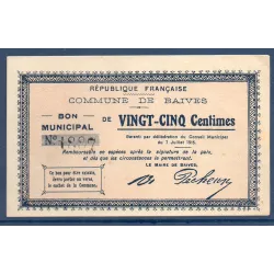 Bon ville Baives 25 centimes, Sup, 7.7.1915 Pirot 59-268 Billet