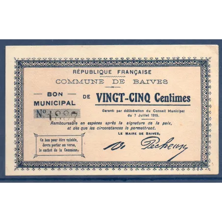 Bon ville Baives 25 centimes, Sup, 7.7.1915 Pirot 59-268 Billet