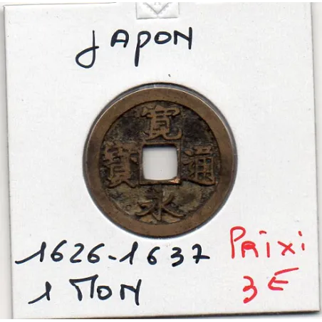 Japon Shoguna 1 mon 1626-1637 TTB, KM.C1